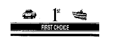 1ST FIRST CHOICE