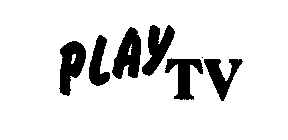 PLAY TV