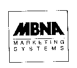MBNA MARKETING SYSTEMS