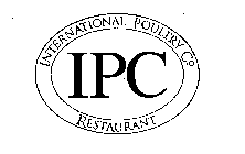 IPC INTERNATIONAL POULTRY CO RESTAURANT