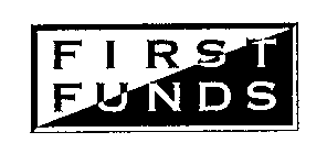 FIRST FUNDS