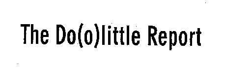 THE DO(O)LITTLE REPORT