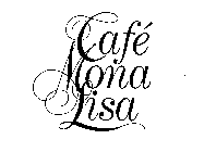 CAFE' MONA LISA