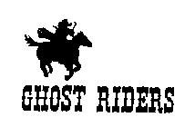 GHOST RIDERS