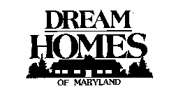 DREAM HOMES OF MARYLAND