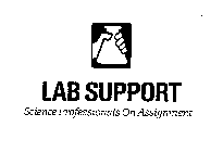 LAB SUPPORT SCIENCE PROFESSIONALS ON ASSIGNMENT