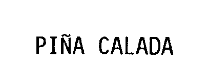 PINA CALADA