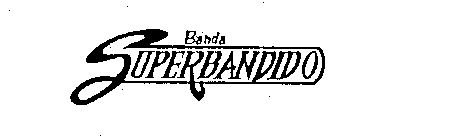 BANDA SUPERBANDIDO