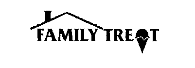 FAMILY TREAT
