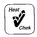 HEAT CHEK