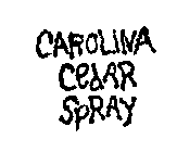 CAROLINA CEDAR SPRAY