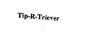 TIP-R-TRIEVER