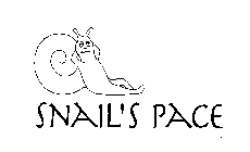 SNAIL'S PACE