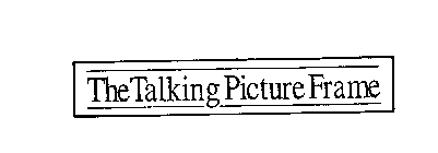 THE TALKING PICTURE FRAME