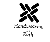 HANDWEAVING BY RUTH