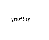 GRAV'ITY