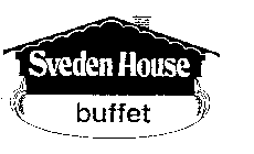 SVEDEN HOUSE BUFFET