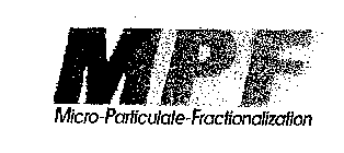 MPF MICRO-PARTICULATE-FRACTIONALIZATION