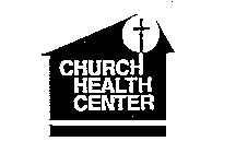 CHURCH HEALTH CENTER