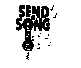 SEND A SONG