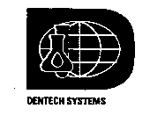 DENTECH SYSTEMS