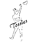 TOSSIES