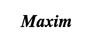 MAXIM