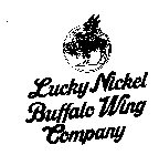 LUCKY NICKEL BUFFALO WING COMPANY