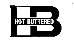 HB HOT BUTTERED
