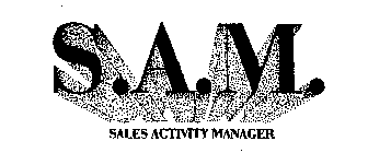 S.A.M. SALES ACTIVITY MANAGER