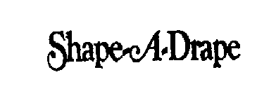 SHAPE-A-DRAPE