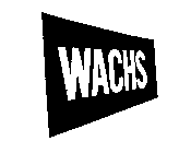 WACHS