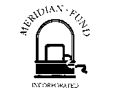 MERIDIAN - FUND INCORPORATED