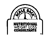 SCALE BACK NUTRITIONAL WEIGHT LOSS CONSULTANTS