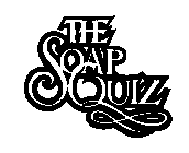 THE SOAP QUIZ