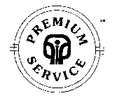 PREMIUM SERVICE