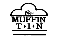 THE MUFFIN T I N
