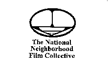 THE NATIONAL NEIGHBORHOOD FILM COLLECTIVE