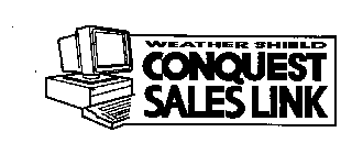 WEATHER SHIELD CONQUEST SALES LINK
