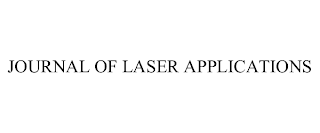 JOURNAL OF LASER APPLICATIONS