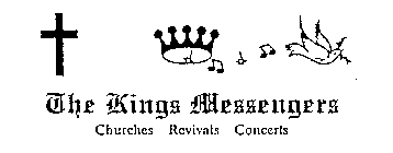 THE KINGS MESSENGERS CHURCHES REVIVALS CONCERTS