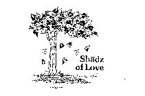 SHADZ OF LOVE