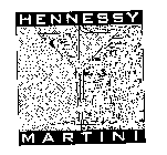 HENNESSY MARTINI