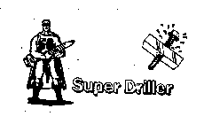 SUPER DRILLER
