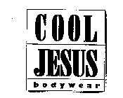 COOL JESUS BODYWEAR