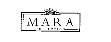 MARA COLLECTION
