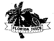 FLORIDA JUICE INCORPORATED