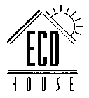ECO HOUSE
