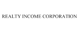 REALTY INCOME CORPORATION