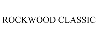 ROCKWOOD CLASSIC